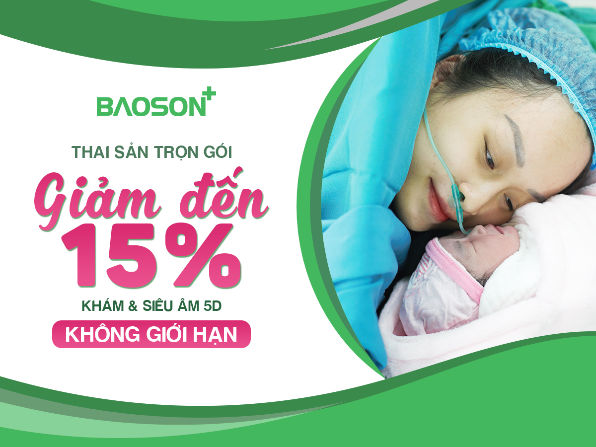 Thai sản trọn gói giảm tới 15%, cơ hội nhận sàng lọc sơ sinh miễn phí